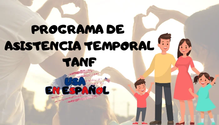 Programa de Asistencia Temporal (TANF)