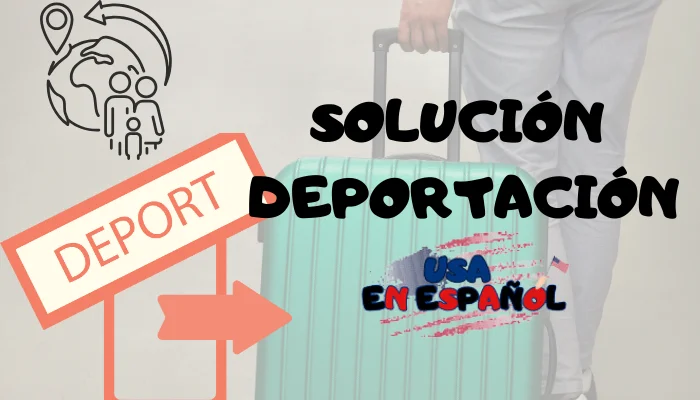 Solución Deportación